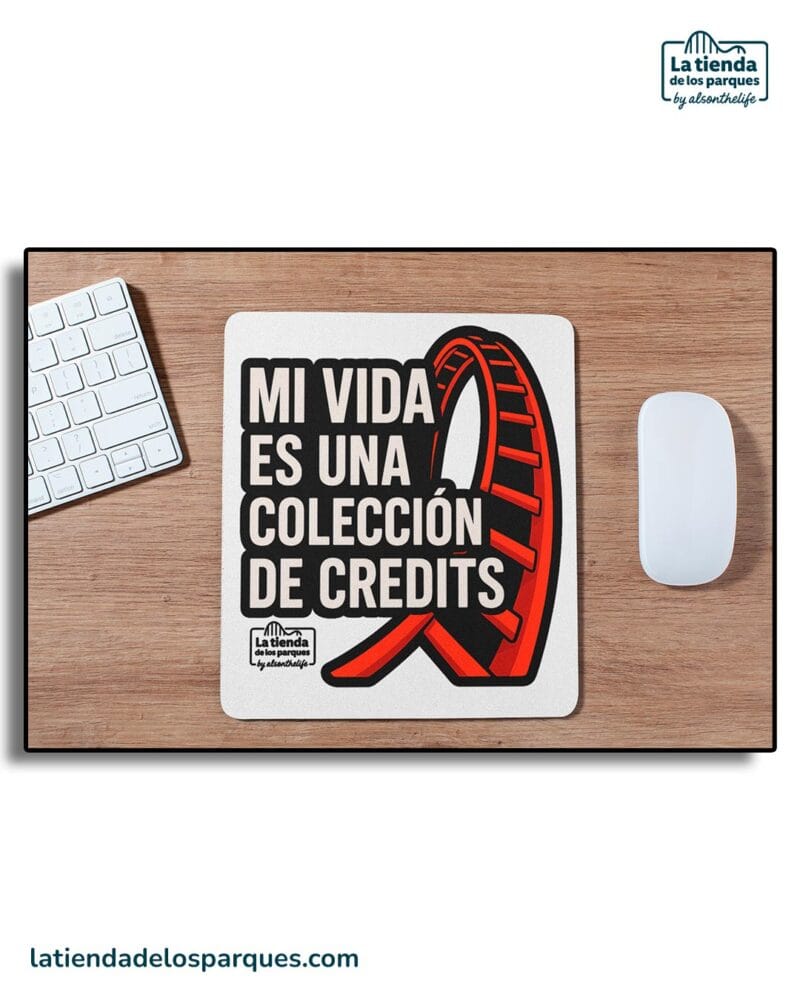 alfombrilla de raton mi vida es una coleccion de credits blanca