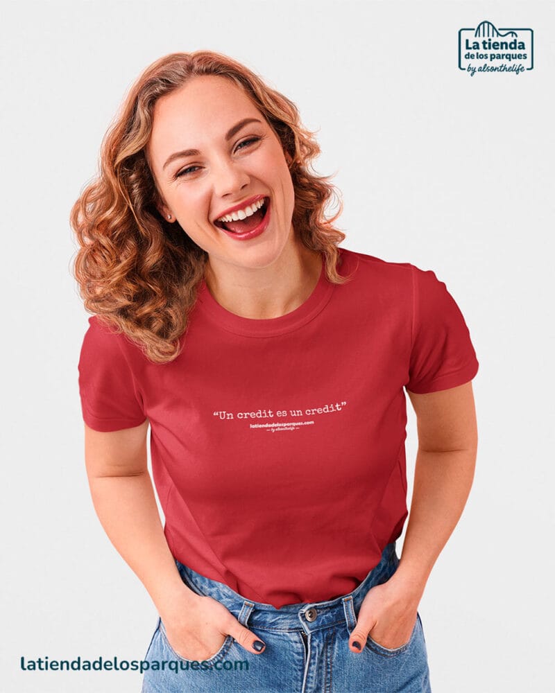 Camiseta frase Un credit es un credit burdeos