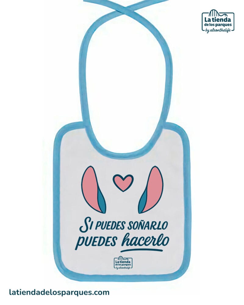 babero Si puedes soñarlo puedes hacerlo celeste