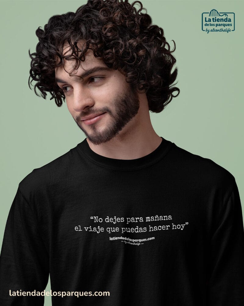 camiseta no dejes para mañana el viaje que puedes hacer hoy manga larga negra