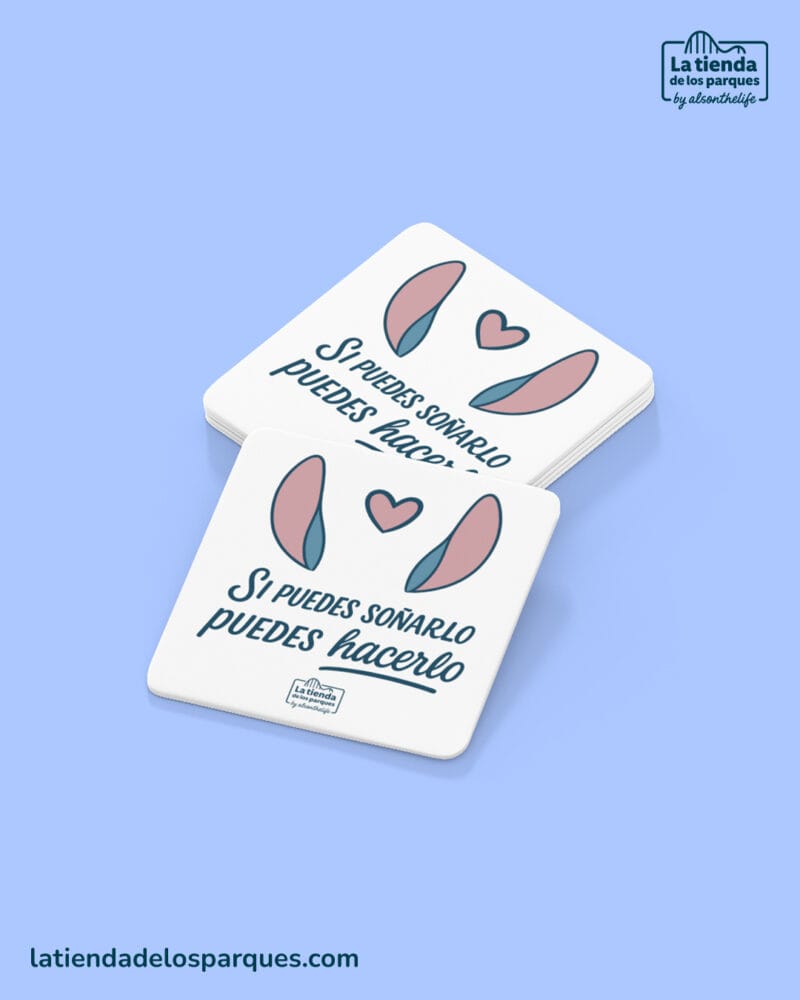 posavasos si puedes soñarlo puedes hacelo